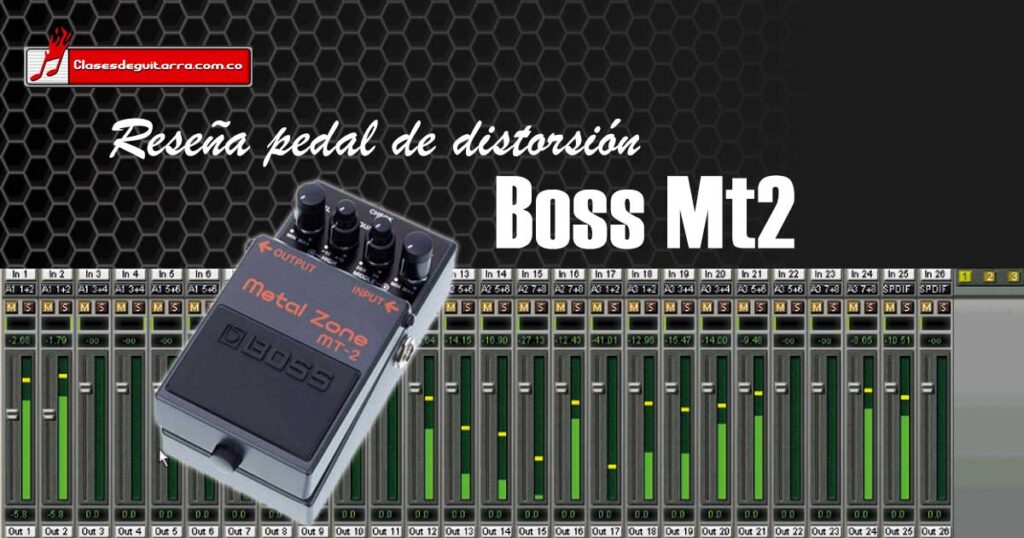 Reseña pedal de distorsión Boss MT2