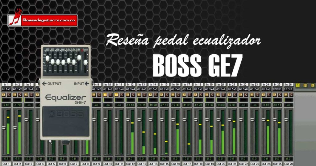 reseña pedal ecualizador Boss Ge7