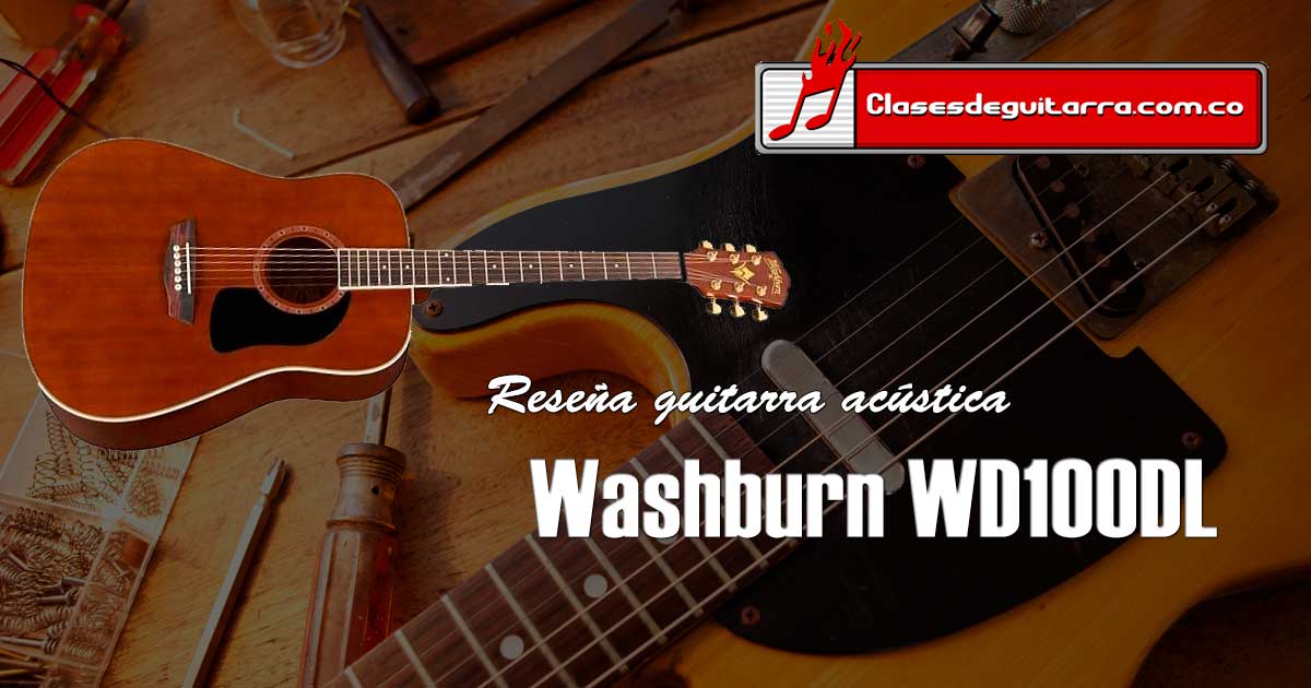 Reseña guitarra acústica Washburn WD100DL