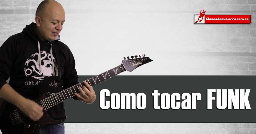 Como tocar funk en guitarra