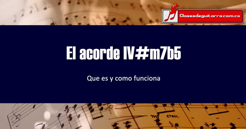 Como funciona el IV#m7b5