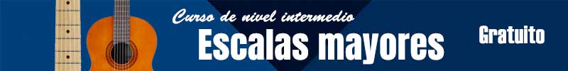 Curso de guitarra nivel intermedio, escalas mayores para la guitarra